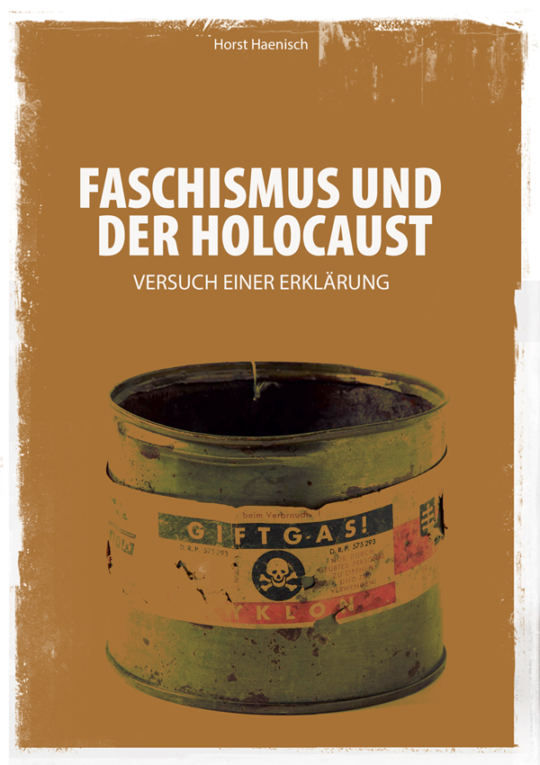 Faschismus und der Holocaust: Versuch einer Erklärung