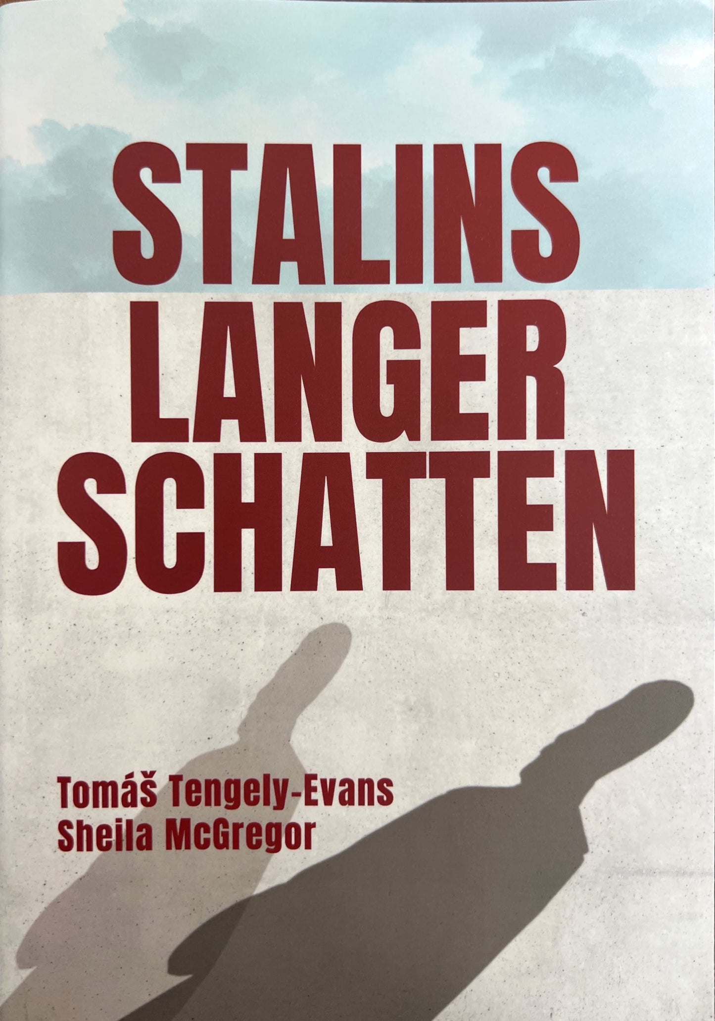Stalins langer Schatten