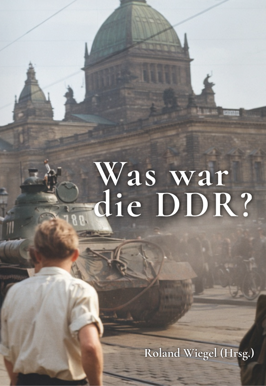 Was war die DDR?