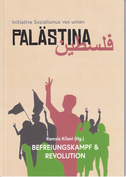 Palästina Befreiungskampf & Revolution