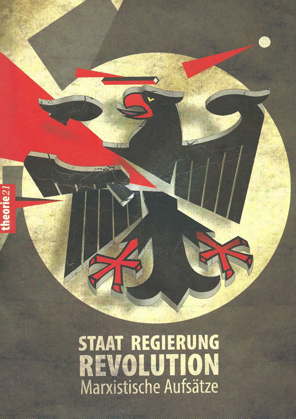 theorie21: Staat, Regierung, Revolution
